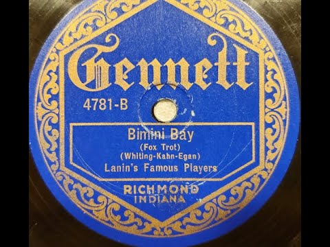 Lanin's Famous Players "Bimini Bay" led by Sam Lanin (1921) Roaring '20s, Kahn, Egan, & Whiting song