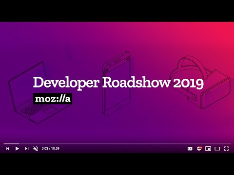An Update on Firefox and Mozilla, Summer 2019 - by Ali Spivak | Mozilla Developer Roadshow EU
