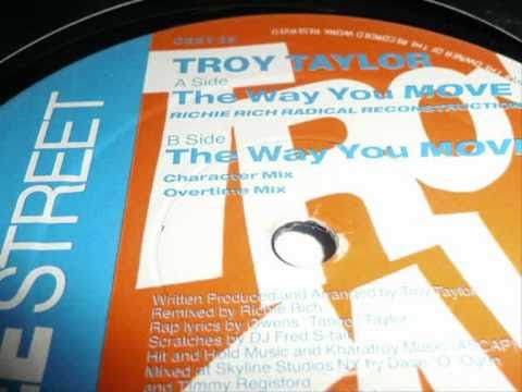 Troy Taylor - The Way You Move (Character Mix).wmv