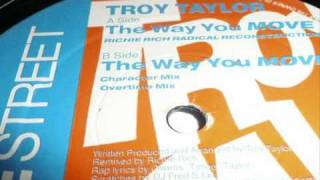 Troy Taylor - The Way You Move (Character Mix).wmv