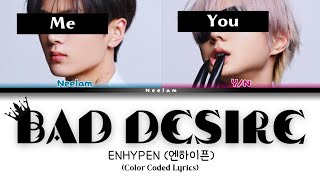 Download lagu ENHYPEN - BAD DESIRE (WITH OR WITHOUT YOU) [SING WITH ME | KARAOKE] ENGLISH VERSION mp3