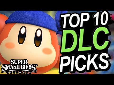 TOP 10 DLC Picks For Super Smash Bros. Ultimate and Who WILL LIKELY Make It Video
