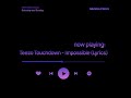 Teezo Touchdown - Impossible (Lyrics)