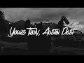 Post Malone - Yours Truly, Austin Post (Lyrics)