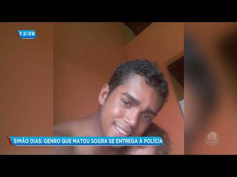 Genro que matou sogra em Simão Dias se entrega a polícia - Balanço Geral Sergipe