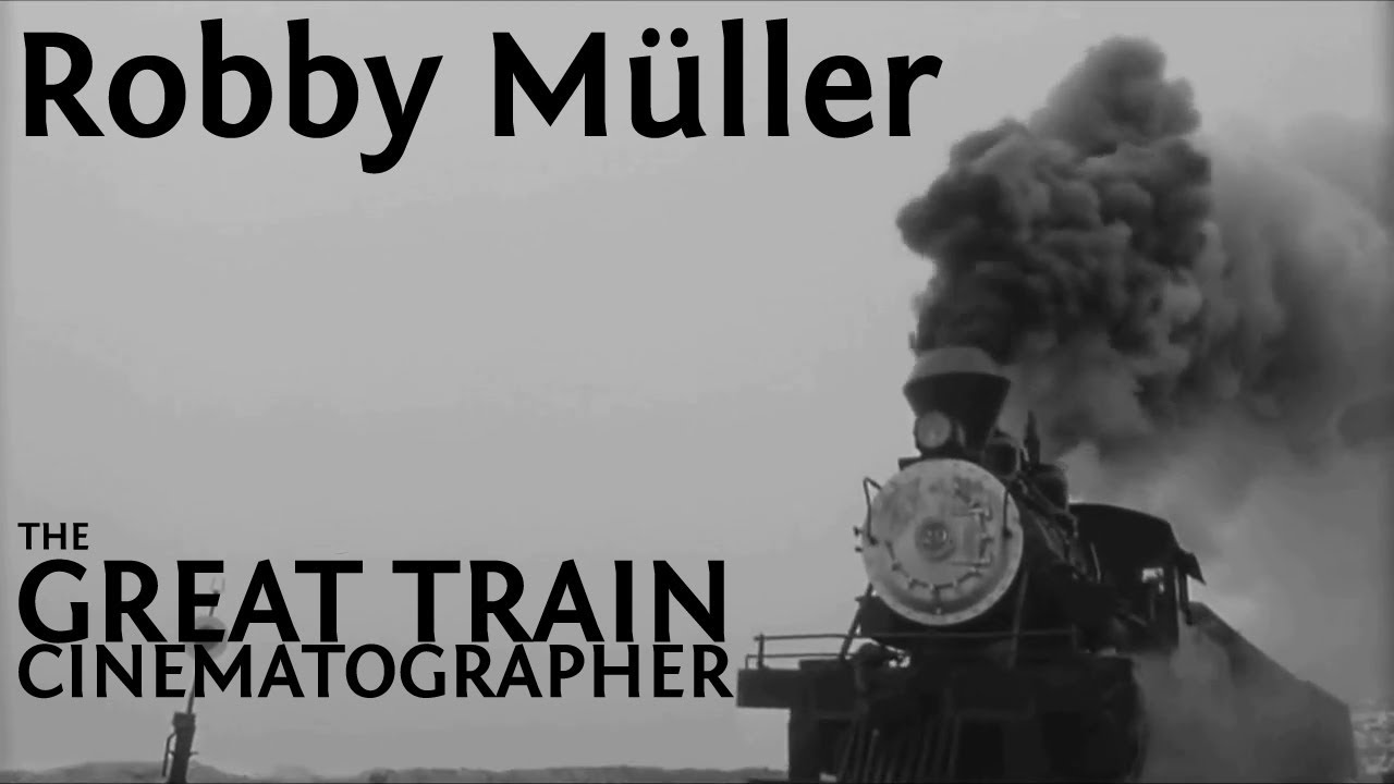 Robby Müller: The Great Train Cinematographer