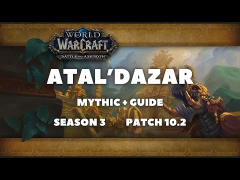 Atal'Dazar Guide: TLDR Mechanics & Boss Fights