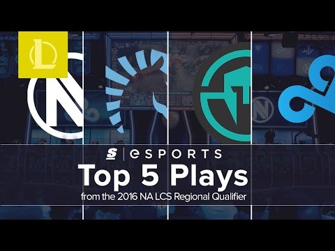 Top 5 Plays from the 2016 NA LCS Regional Qualifier