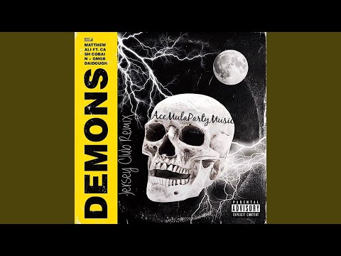 Demons (feat. CashCobain, GMGB & DaiDough)