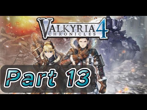 Valkyria Chronicles 4 | (PC) Gameplay Walkthrough - part 13