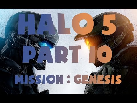 Halo 5 Guardians Walkthrough Part 10 Genesis Gameplay Let's Play Commentary