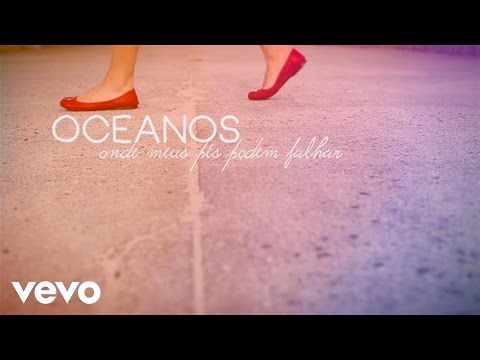 Mariana Ava - Oceanos (Onde Meus Pés Podem Falhar)