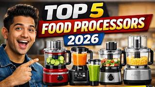 Top 5 Best Food Processors of 2026 🔥 | Ultimate Buying Guide & Honest Review