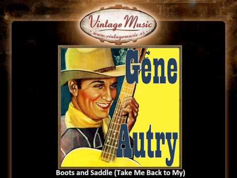 Gene Autry -- Boots and Saddle (Take Me Back to My) (VintageMusic.es)