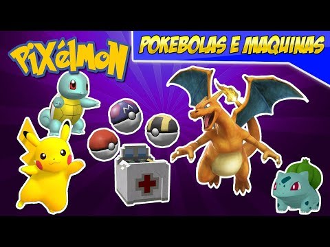 PIXELMON: MÁQUINAS, POKÉBOLAS E ITENS - TUTORIAL MINECRAFT MOD #58 (PT BR)