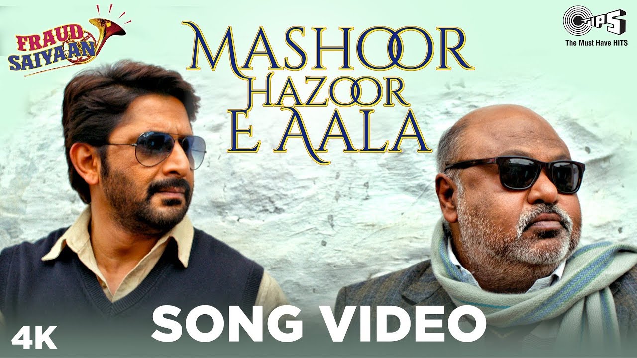 Mashoor Hazoor â€“ E â€“ Aala Lyrics  | Fraud Saiyaan | Arshad Warsi | Shahid Mallya | Sohail Sen