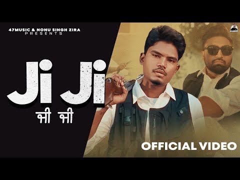Ji Ji (Official Video) Chairmxn || 47 Music || Latest Punjabi Songs || New Punjabi Songs 2025