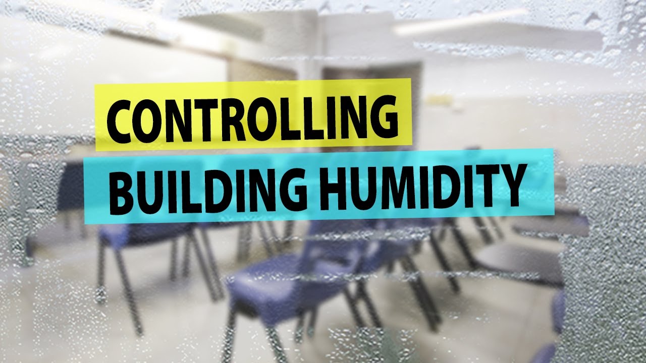 How is humidity controlled in a building?