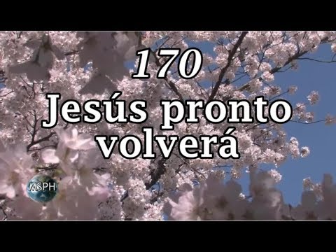 HA62 | Himno 170 | Jesús pronto volverá