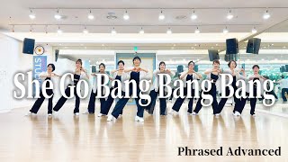 She Go Bang Bang Bang Line Dance (Phrased Advanced)