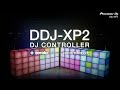 миниатюра 0 Видео о товаре DJ контроллер PIONEER DDJ-XP2