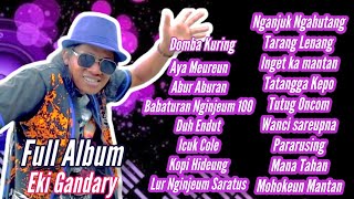 Download lagu KUMPULAN LAGU POP SUNDA EKI GANDARY FULL ALBUM mp3