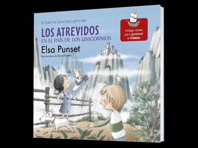 Vídeo relacionado con Los Atrevidos en el País de los Unicornios (Serie Los Atrevidos 5): Incluye claves para gestionar la tristeza