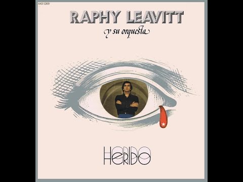 Raphy Leavitt y La Selecta - Lamento Jíbaro