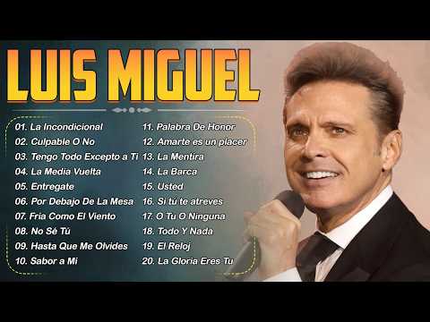 Luis Miguel Mix Completo 💖 Baladas Románticas 80s y 90s Que Nunca Pasan de Moda
