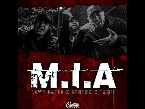 Lawd Lance - M.I.A (feat. Snoopy & Namis)