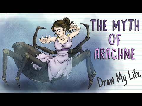 THE MYTH OF ARACHNE | Draw My Life