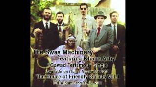 The Sway Machinery - Gawad Teriamou