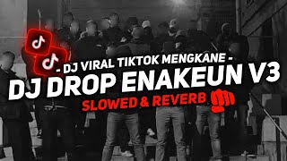 Download lagu DJ SOUND JJ DROP ENAKEUN V3 SLOWED & REVERB GACOR SOUND JEDAG JEDUG VIRAL TIKTOK TERBARU 2024🎧 mp3
