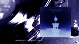 Herbie Mann - A Night in Tunisia (Full Album)