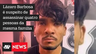 Polícias de Goiás e DF seguem na busca por Lázaro Barbosa