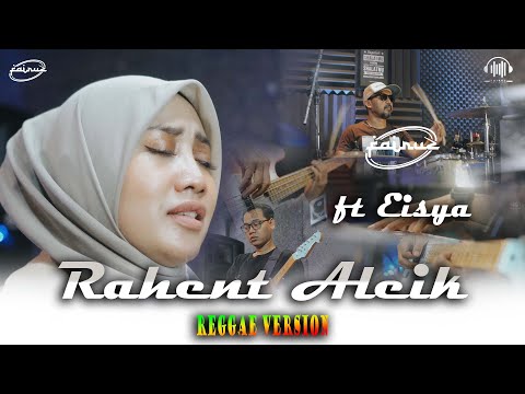 Rahent Aleik  راهنت عليك  ( Nancy Ajram )  II Fairuz Band Ft Eisya II Reggae Version