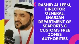 Rashid Al Leem, Director General, Sharjah Department of Seaports & Customs Free Zones Authorities image