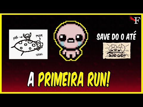 A PRIMEIRA RUN! - DO 0 AO DEAD GOD EP1 - TBOI REPENTANCE #416 PTBR