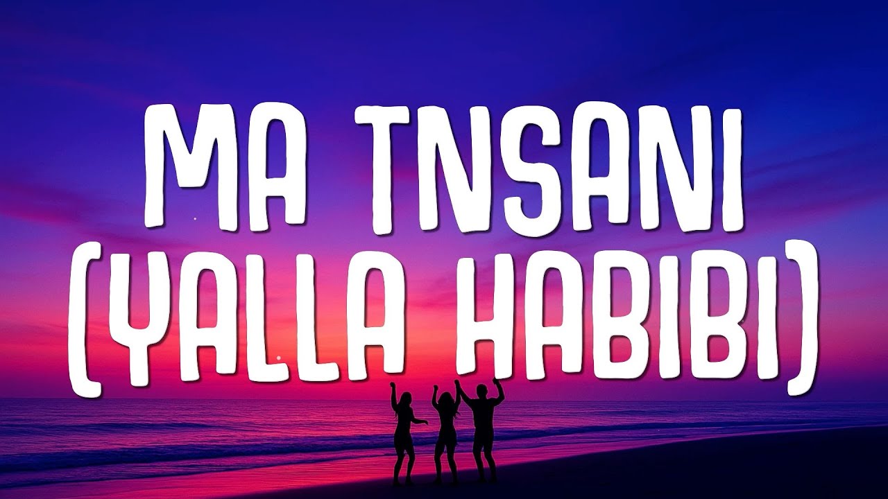 Vanco ft. Aya - Ma Tnsani (Yalla Habibi) (Lyrics)