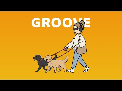 GROOVE POP | Groove BGM for Walking Freely | GENTLE GROOVE