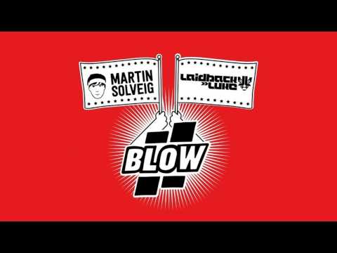 Laidback Luke & Martin Solveig - Blow (Original vs Tujamo Edit)