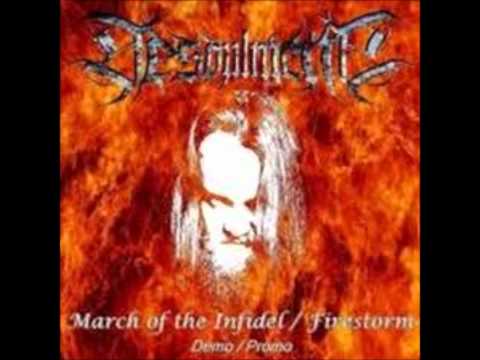 Desoulment - March Of The Infidel