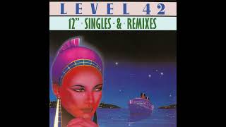 🎵 Level 42 - Lessons In Love (Extended Version)