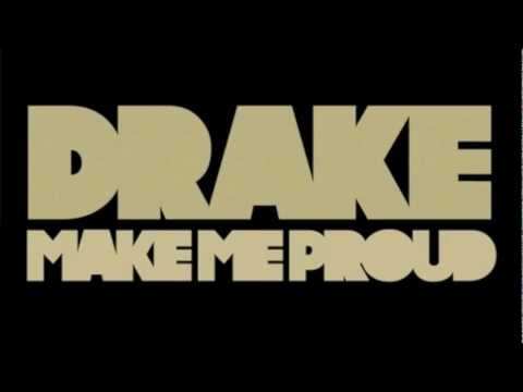 Make Me Proud - Drake (No Nicki Minaj)