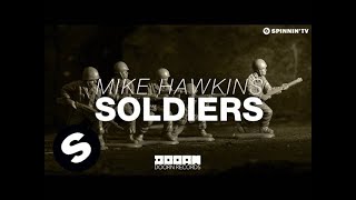 Mike Hawkins - Soldiers (OUT NOW)