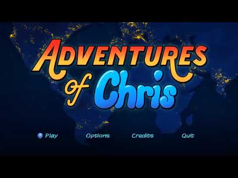 Adventures of Chris - Gameplay Part 1