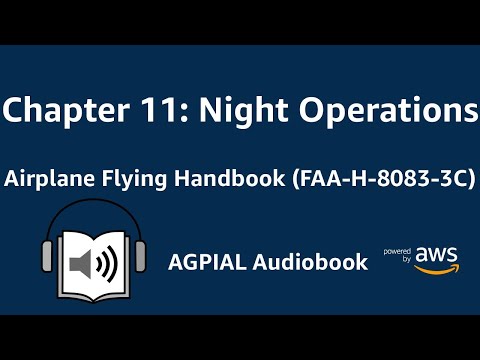 Chapter 11: Night Operations Airplane Flying Handbook (FAA-H-8083-3C) Audiobook