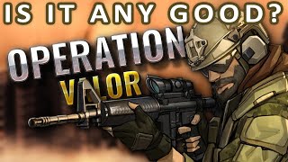 Operation Valor Gameplay Analysis & Review