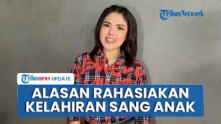 Alasan Tina Toon Rahasiakan Kelahiran Anak, Takut Cara Parenting Dihujat hingga Tunggu Momen Tepat