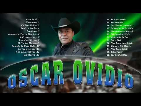 90 Minutos de la Mejor Música Cristiana de Adoración Oscar OvidioÁlbum CompletoVol 2